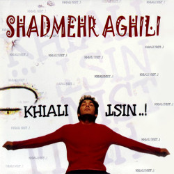 Shadmehr Aghili - Begoo Az Koja