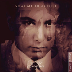 Shadmehr Aghili - Tarafdaar