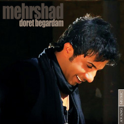 Mehrshad - Doret Begardam