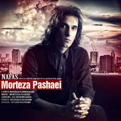 Morteza Pashaei - Nafas