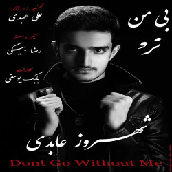 Shahrooz Abedi - Bi Man Naro