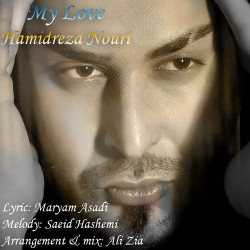 Hamidreza Nouri - My Love
