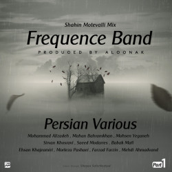 Frequence Band - Persian Various ( Part 1 )