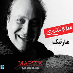 Martik - Sayehneshin