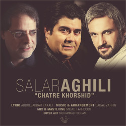Salar Aghili - Chatre Khorshid