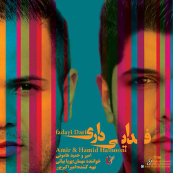 Amir & Hamid Hamooni - Fadayi Dari