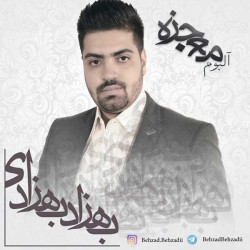 Behzad Behzadi - Mojezeh