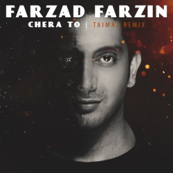 Farzad Farzin - Chera To (  Remix )