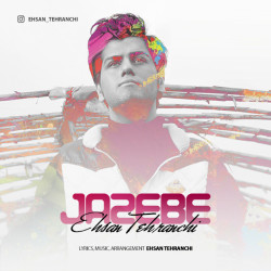 Ehsan Tehranchi - Jazebe