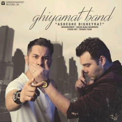 Ghiyamat Band - Asheghe Bigheyrat