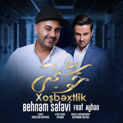 Behnam Safavi Ft Ayhan - Khoshbakhti