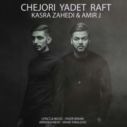 Kasra Zahedi & Amir J – Chejoori Yadet Raft