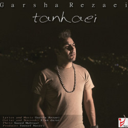 Garsha Rezaei - Tanhaei