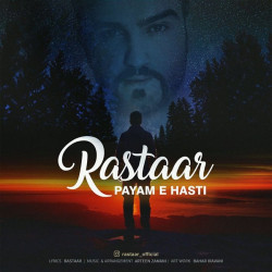 Rastaar - Payame Hasti