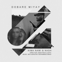 Nima Nami & Nash - Dobare Miyay