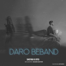 Sheykh Ft Otis - Daro Beband