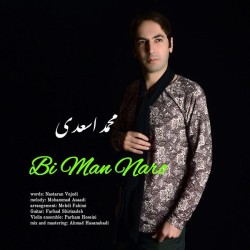 Mohammad Asaadi - Bi Man Naro