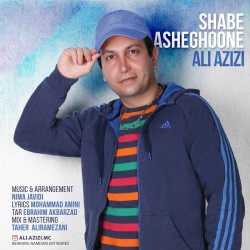 Ali Azizi - Shabe Asheghoone