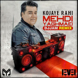 Mehdi Yaghmaei - Kojaye Rahi ( DJ Jam Remix )