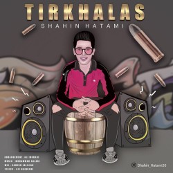 Shahin Hatami - Tirkhalas