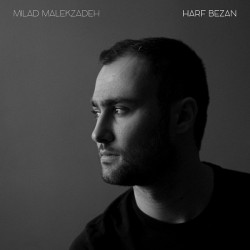 Milad Malekzadeh - Harf Bezan