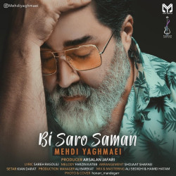 Mehdi Yaghmaei - Bi Saro Saman