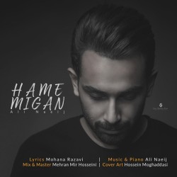Ali Naeij - Hame Migan