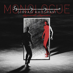 Sirvan Khosravi - Monologue
