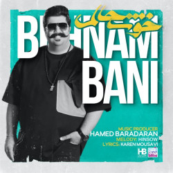 Behnam Bani - Khoshhalam