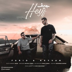 Farid & Keyvan - Heyf