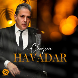 Gheysar - Havadar