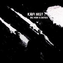 Big Mori Ft Datees - Kafi Nist