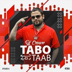 Dj Crown - Dj Crown - Tabo Taab ( Episode 4 )