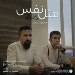 Moein & Nemat - Mesle Nafas