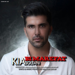Kia Soltani - Bi Marefat