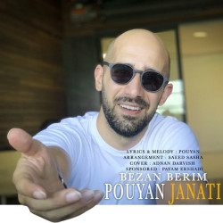Pouyan Janati - Bezan Berim