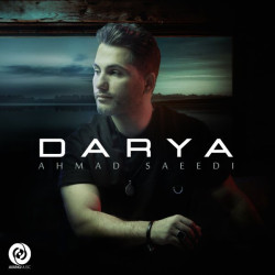 Ahmad Saeedi - Darya