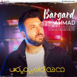 Ahmad Shahabi - Bargard ( Dj Elvan Remix )