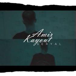 Amir Kayout - Seryal