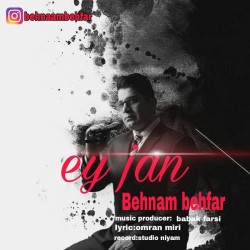 Behnam Behfar - Ey Jan