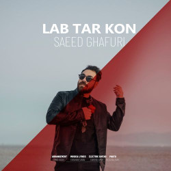 Saeed Ghafuri - Lab Tar Kon