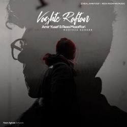 Amir Yusef & Reza Mozaffari - Vaghte Raftan