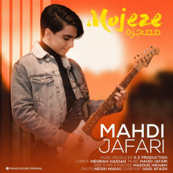 Mahdi Jafari - Mojezeh