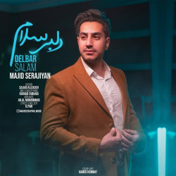 Majid Serajiyan - Delbar Salam