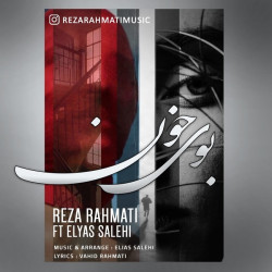Elyas Salehi Ft Reza Rahmati - Booye Khoon