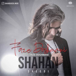 Shahan Saeedi - Faz Doshmani