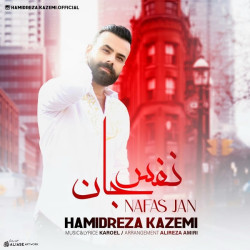 Hamidreza Kazemi - Nafas Jan