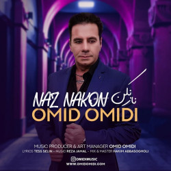 Omid Omidi - Naz Nakon