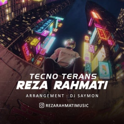 Reza Rahmati - Tecno Terans
