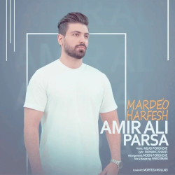 Amirali Parsa - Mardeo Harfesh